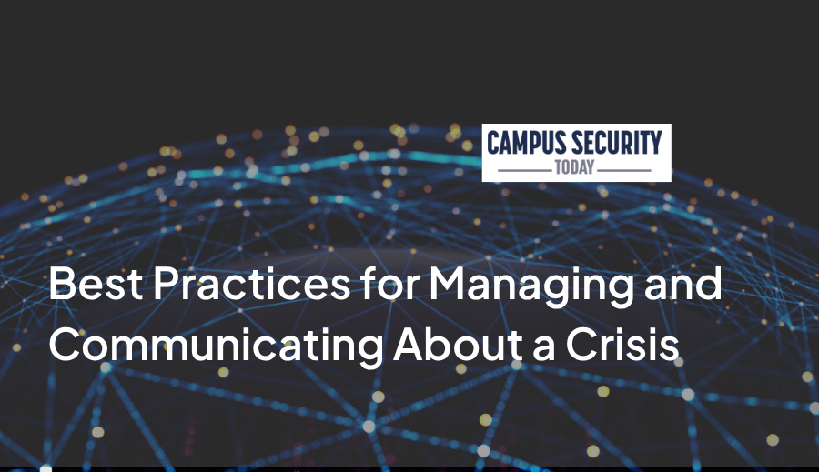 Best Practices for Managing and Communicating About a Crisis